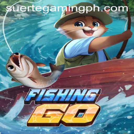 Exploring the Exciting World of FishingGO: A Guide to Suertegaming's Latest Fishing Adventure