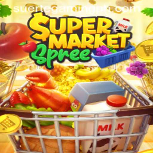 Exploring the Thrills of SupermarketSpree with SuerteGaming