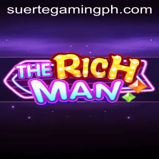 The Ultimate Guide to TheRichMan: Dive into the World of SuerteGaming